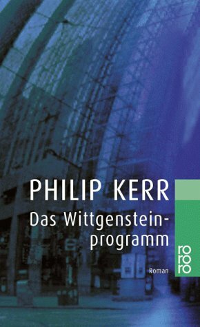 Das WittgensteinProgramm by Philip Kerr