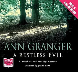 A Restless Evil by Ann Granger