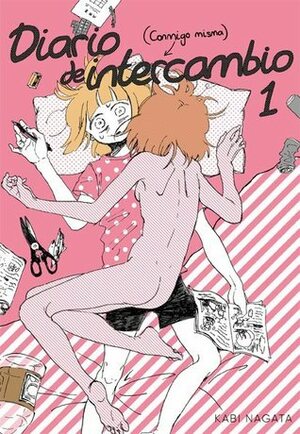 Diario de intercambio (conmigo misma) vol.1 by Nagata Kabi, Luis Alis