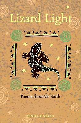 Lizard Light: Poems from the Earth by Penny Harter