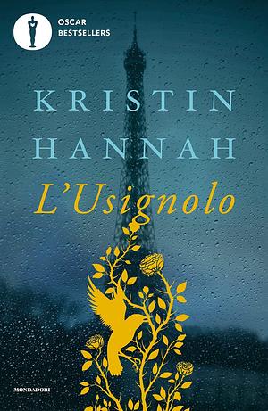 L'usignolo by Kristin Hannah
