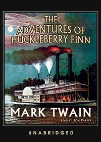 The Adventures of Huckleberry Finn by Mark Twain