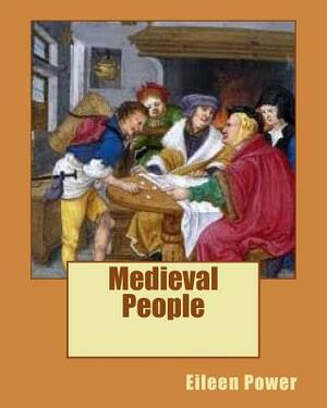 Medieval People by Eileen Power