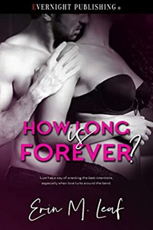 How Long Is Forever? by Erin M. Leaf