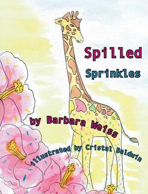 Spilled Sprinkles by Barbara Weiss