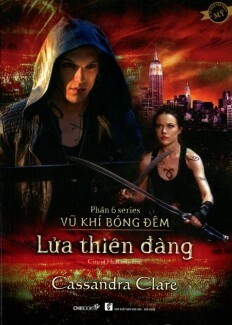 Lửa Thiên Đàng by Cassandra Clare