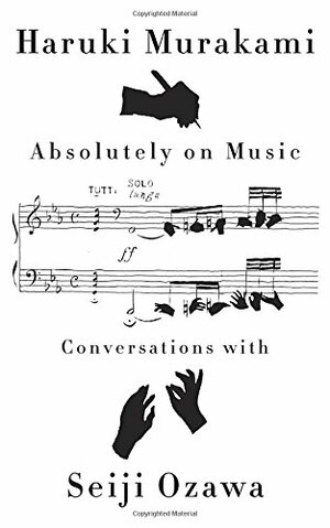 Absolutely on Music by Haruki Murakami