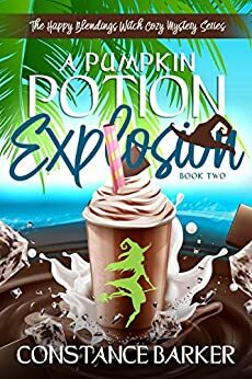 A Pumpkin Potion Explosion by Constance Barker