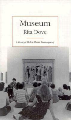 Museum by Rita Dove