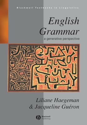 English Grammar by Liliane Haegeman, Jacqueline Gueron