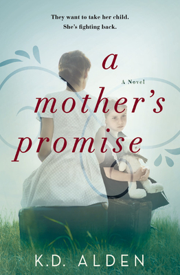 A Mother's Promise by K.D. Alden