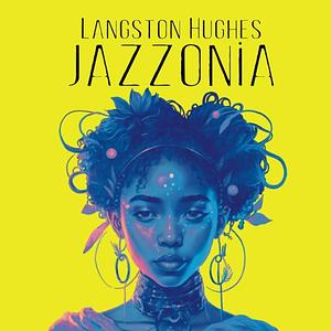 Jazzonia by Langston Hughes, Little Owl House