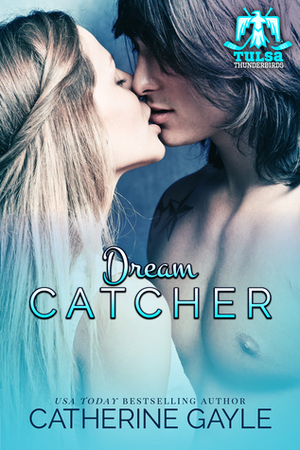Dream Catcher by Catherine Gayle