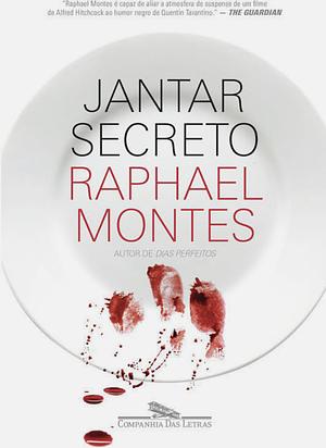 Dîner secret by Raphael Montes