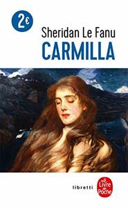 Carmilla by J. Sheridan Le Fanu