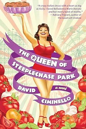 The Queen of Steeplechase Park by David Ciminello