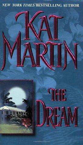 The Dream by Kat Martin