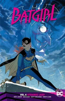 Batgirl, Vol. 4: Strange Loop by Hope Larson