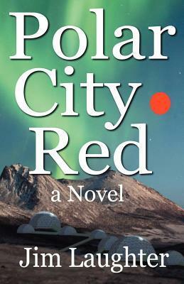 Polar City Red by Jim Laughter