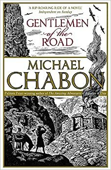 Gentlemen Of The Road by Michael Chabon