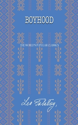 Boyhood by Leo Tolstoy