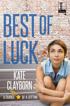 Best of Luck by Kate Clayborn
