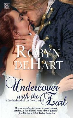 Undercover with the Earl by Robyn DeHart