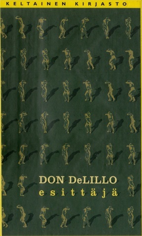 Esittäjä by Don DeLillo