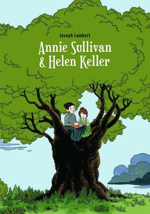 Annie Sullivan & Helen Keller by Joseph Lambert