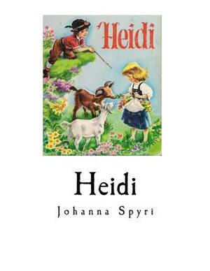 Heidi: Complete 2 Parts by Johanna Spyri