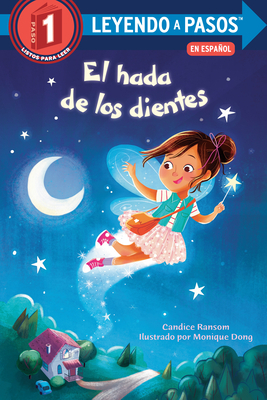 El Hada de Los Dientes (Tooth Fairy's Night Spanish Edition) by Candice F. Ransom