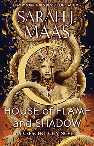 House of Flame and Shadow Bonus Chapters by Sarah J. Maas