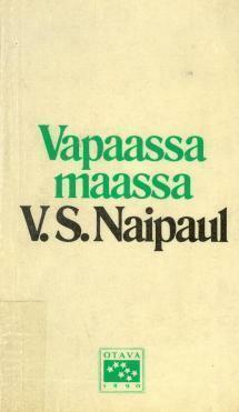 Vapaassa maassa by Sakari Ahlbäck, V.S. Naipaul