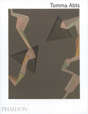 Tomma Abts by Bruce Hainley, Jan Verwoert, Laura Hoptman