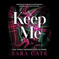 Keep Me by Sara Cate