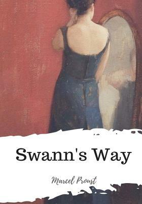 Swann's Way by Marcel Proust