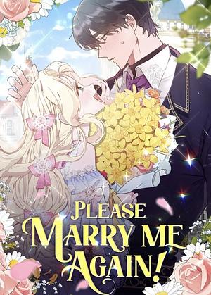 Please Marry Me Again! Season 1 by Furik, Paragu, Rana, Miu