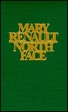 North Face by Mary Renault