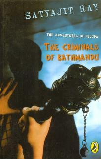 The Criminals Of Kathmandu by Gopa Mazumdar, Satyajit Ray