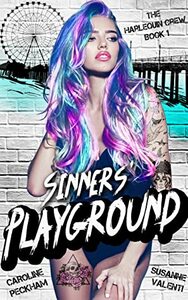 Sinners' Playground by Caroline Peckham, Susanne Valenti