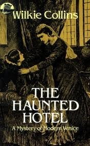 The Haunted Hotel by Wilkie Collins