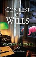 Contest of Wills by Vincent H. O'Neil