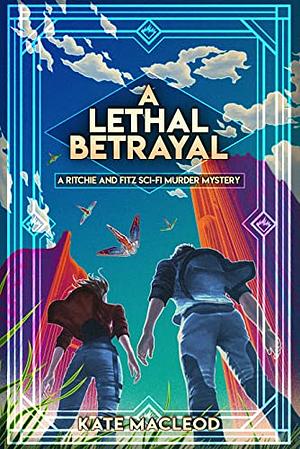 A Lethal Betryal by Kate MacLeod