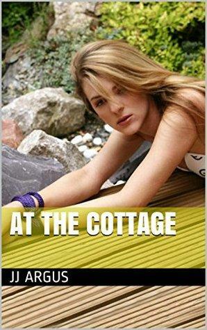 At the Cottage by J.J. Argus