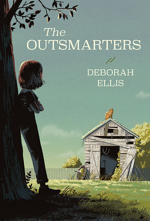 The Outsmarters by Deborah Ellis