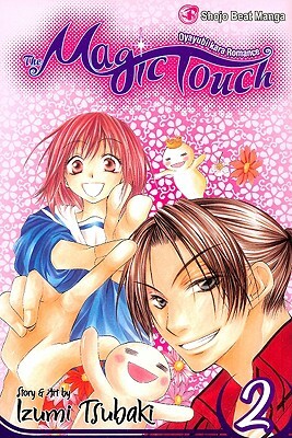 The Magic Touch, Vol. 2 by Izumi Tsubaki