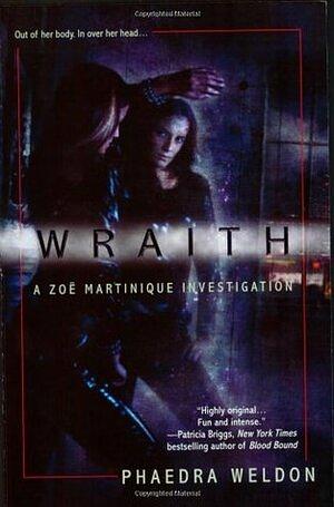 Wraith by Phaedra Weldon