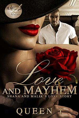 Love and Mayhem: A Mistletoe and Mayhem Full Novel by Queen T