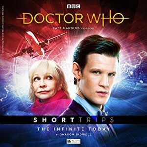 Doctor Who: The Infinite Today by Sharon Bidwell