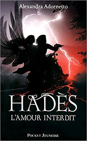 Hadès by Alexandra Adornetto, Leslie Boitelle